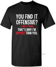 You Find It Offensive? I Find It Funny Humorous Men's T-Shirt Gift T Shirt Letter Printing Short Sleeve Crew Neck Tee Shirts